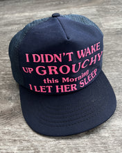 Load image into Gallery viewer, 1980s I Don&#39;t Wake Up Grouchy Trucker Hat - One Size
