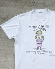 Load image into Gallery viewer, 1990s I Exercise Till I Drop Single Stitch Tee - Size Large
