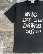 Load image into Gallery viewer, 1990s Who Let the Dawgs Out? Single Stitch Tee - Size Large
