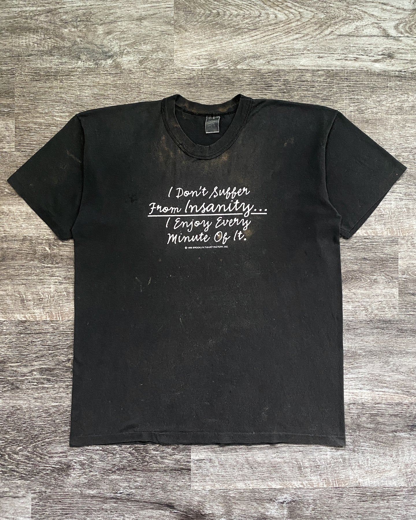 1990s I Don't Suffer From Insanity Single Stitch Bleach Stained Tee - Size X-Large