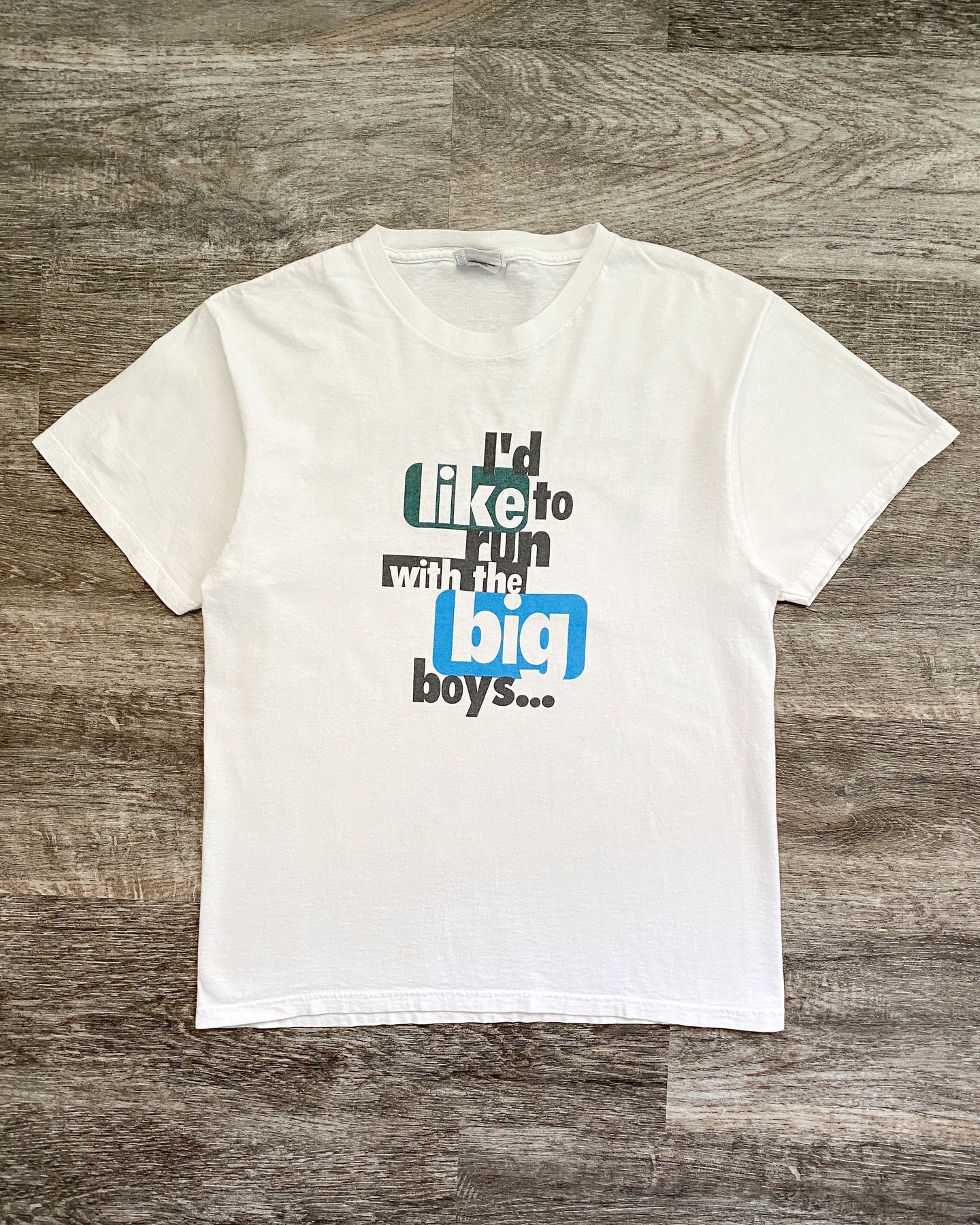 1990s I Want To Run with The Big Boys Nike Tee - Size Medium