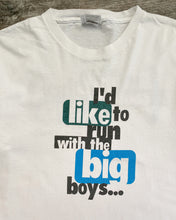 Load image into Gallery viewer, 1990s I Want To Run with The Big Boys Nike Tee - Size Medium

