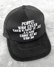 Load image into Gallery viewer, 1980s People Who Think They Know it All Snapback Trucker Hat - One Size
