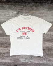 Load image into Gallery viewer, 1980s I&#39;m Retired Single Stitch Tee - Size X-Large
