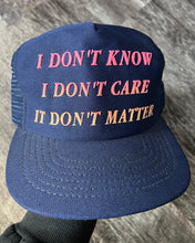 Load image into Gallery viewer, 1980s I Don&#39;t Know Snapback Trucker Hat - One Size
