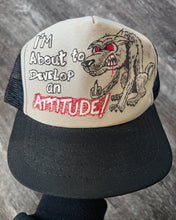 Load image into Gallery viewer, 1980s I&#39;m About to Develop An Attitude Snapback Trucker - One Size
