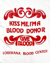 Load image into Gallery viewer, 1980s Kiss Me I&#39;m A Blood Donor Single Stitch Tee - Size Medium
